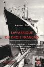 La Fabrique Du Droit. Naissance, Precellence Et Decadence D'Un Systeme Juridique. - Preview
