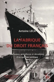 Capa do artigo La Fabrique Du Droit. Naissance, Precellence Et Decadence D