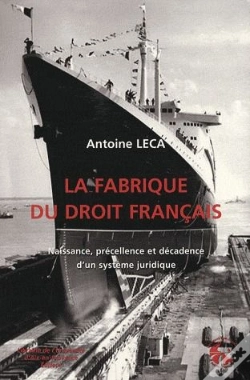 Capa do artigo La Fabrique Du Droit. Naissance, Precellence Et Decadence D'Un Systeme Juridique.