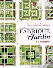 Capa do artigo La Fabrique Du Jardin - A La Renaissance