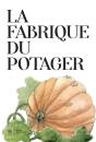 La Fabrique Du Potager - Preview