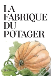 Capa do artigo La Fabrique Du Potager