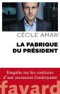 La Fabrique Du Président - Preview