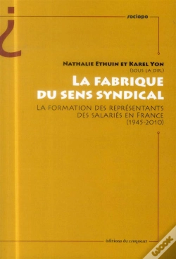 Capa do artigo La Fabrique Du Sens Syndical