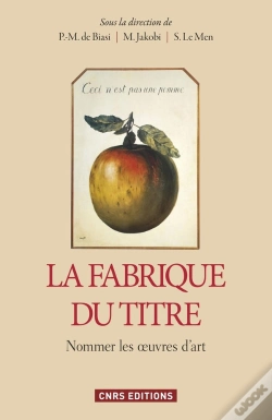Capa do artigo La Fabrique Du Titre ; Nommer Les Oeuvres D'Art
