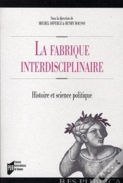 Capa do artigo La Fabrique Interdiciplinaire ; Histoire Et Science Politique