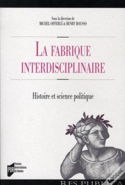 Capa do artigo La Fabrique Interdiciplinaire ; Histoire Et Science Politique