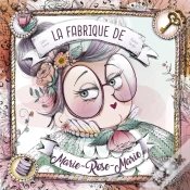 Capa do artigo La Fabrique Secrete De Marie-Rose-Marie