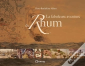 La Fabuleuse Aventure Du Rhum