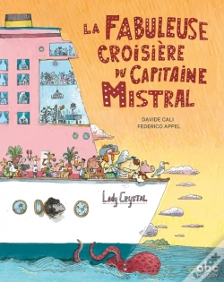 Capa do artigo La Fabuleuse Croisière Du Capitaine Mistral