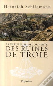 Capa do artigo La Fabuleuse Découverte Des Ruines De Troie