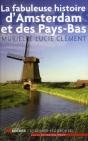 La Fabuleuse Histoire D'Amsterdam Et Des Pays-Bas - Preview