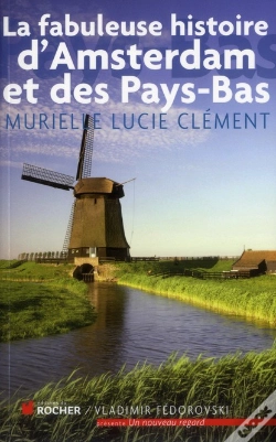 Capa do artigo La Fabuleuse Histoire D'Amsterdam Et Des Pays-Bas