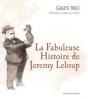 La Fabuleuse Histoire De Jeremy Leloup - Preview