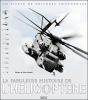 La Fabuleuse Histoire De L Helicoptere - Un Siecle De Voilures Tournantes - Preview