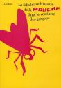 La Fabuleuse Histoire De La Mouche Dans Le Vestiaire Des Garcons - Preview