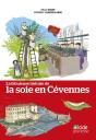 La Fabuleuse Histoire De La Soie En Cevennes - Preview