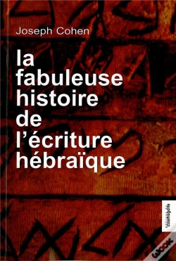 Capa do artigo La Fabuleuse Histoire De L'Ecriture Hebraique