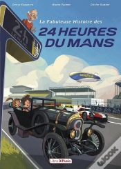Capa do artigo La Fabuleuse Histoire Des 24 Heures Du Mans