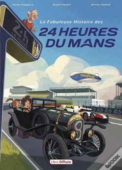 Capa do artigo La Fabuleuse Histoire Des 24 Heures Du Mans