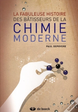 Capa do artigo La Fabuleuse Histoire Des Bâtisseurs De La Chimie Moderne