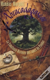 La Fabuleuse Histoire Des Lunes De Pandor Tome 1 ; Abracadagascar