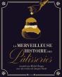 La Fabuleuse Histoire Des Patisseries Et Gateaux - Preview