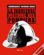 Capa do artigo La Fabuleuse Histoire Des Pompiers