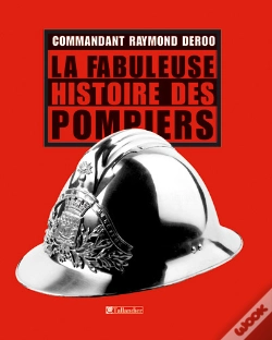 Capa do artigo La Fabuleuse Histoire Des Pompiers