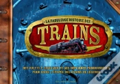 Capa do artigo La Fabuleuse Histoire Des Trains