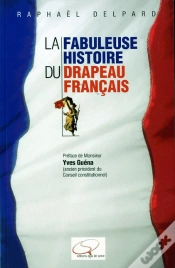 Capa do artigo La Fabuleuse Histoire Du Drapeau