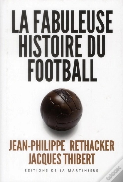 Capa do artigo La Fabuleuse Histoire Du Football