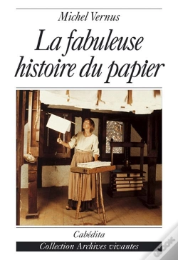 Capa do artigo La Fabuleuse Histoire Du Papier