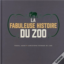 Capa do artigo La Fabuleuse Histoire Du Zoo