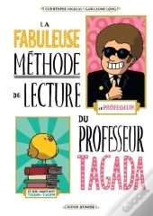 La Fabuleuse Methode De Lecture Du Professeur Tagada