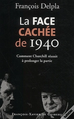 Capa do artigo La Face Cachée De 1940 : Comment Churchill Réussit À Prolonger La Partie