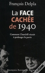 Capa do artigo La Face Cachée De 1940 : Comment Churchill Réussit À Prolonger La Partie