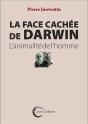 La Face Cachée De Darwin ; L'Animalité De L'Homme - Preview