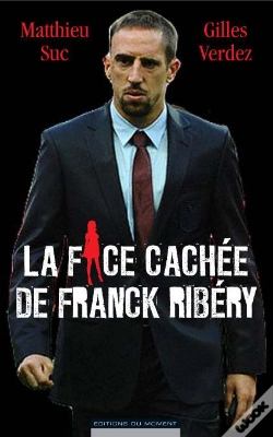 Capa do artigo La Face Cachee De Franck Ribery