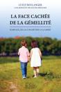 La Face Cachée De La Gémellité - Preview