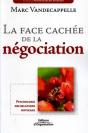 La Face Cachee De La Negociation. Psychologie Des Relations Difficiles - Preview