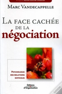 Capa do artigo La Face Cachee De La Negociation. Psychologie Des Relations Difficiles