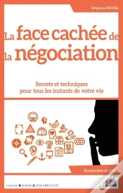 Capa do artigo La Face Cachée De La Négociation : Secrets Et Techniques Pour Tous Les Instants De Votre Vie