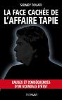 La Face Cachée De L'Affaire Tapie ; Causes Et Conséquences D'Un Scandale D'Etat - Preview
