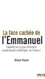 La Face Cachée De L'Emmanuel : Enquête Sur La Plus Influente Communauté Catholique De France ! - Preview