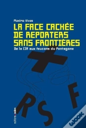 Capa do artigo La Face Cachée De Reporters Sans Frontières ; De La Cia Aux Faucons Du Pentagone