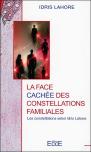 La Face Cachée Des Constellations Familiales