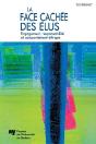 La Face Cachée Des Élus ; Engagement, Responsabilité Et Comportement Éthique - Preview