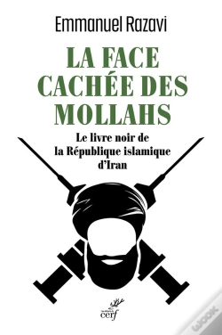 Capa do artigo La Face Cachée Des Mollahs : Le Livre Noir De La République Islamique D'Iran