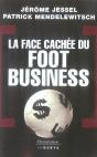 La Face Cachée Du Foot Business - Preview